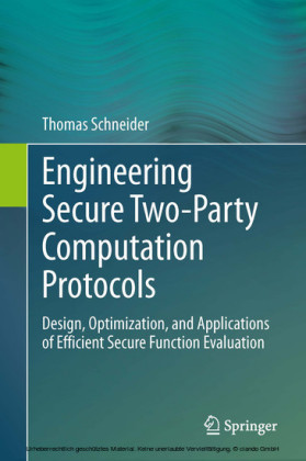 Engineering Secure Two-Party Computation Protocols