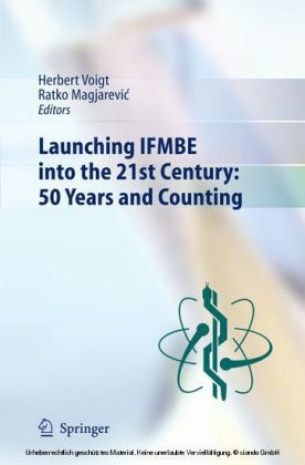 Launching IFMBE into the 21st Century: 50 Years and Counting