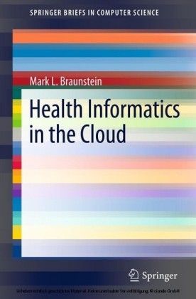 Health Informatics in the Cloud
