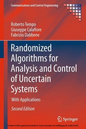 Randomized Algorithms for Analysis and Control of Uncertain Systems