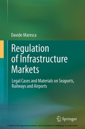 Regulation of Infrastructure Markets