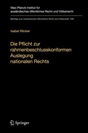 Die Pflicht zur rahmenbeschlusskonformen Auslegung nationalen Rechts main product photo