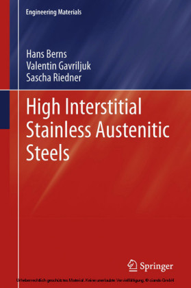 High Interstitial Stainless Austenitic Steels