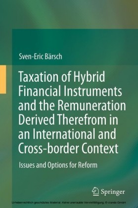 Taxation of Hybrid Financial Instruments and the Remuneration Derived Therefrom in an International and Cross-border Context