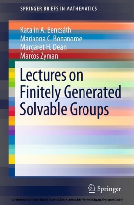 Lectures on Finitely Generated Solvable Groups