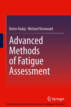 Advanced Methods of Fatigue Assessment