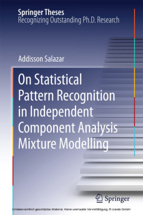 On Statistical Pattern Recognition in Independent Component Analysis Mixture Modelling