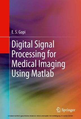 Digital Signal Processing for Medical Imaging Using Matlab