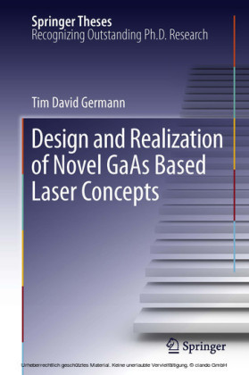 Design and Realization of Novel GaAs Based Laser Concepts