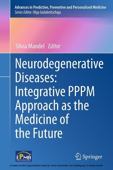 Neurodegenerative Diseases: Integrative PPPM Approach as the Medicine of the Future main product photo