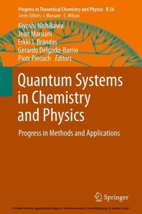 Quantum Systems in Chemistry and Physics