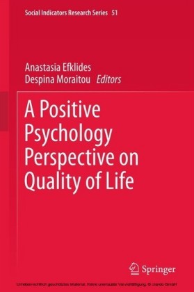 A Positive Psychology Perspective on Quality of Life
