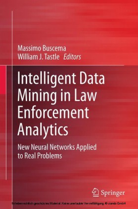Intelligent Data Mining in Law Enforcement Analytics