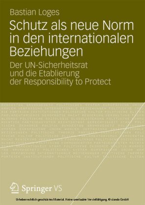 Schutz als neue Norm in den internationalen Beziehungen