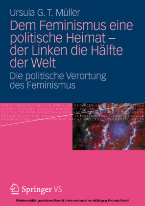 Dem Feminismus eine politische Heimat - der Linken die Hälfte der Welt