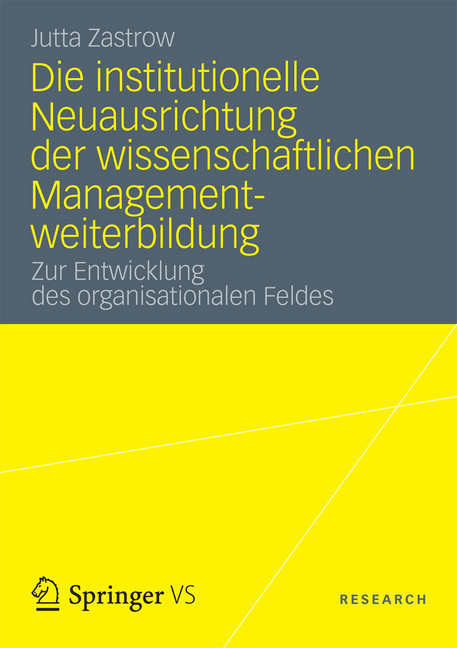 Die institutionelle Neuausrichtung der wissenschaftlichen Managementweiterbildung main product photo