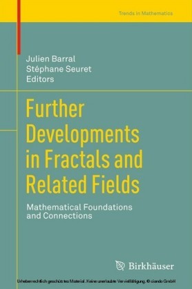 Further Developments in Fractals and Related Fields