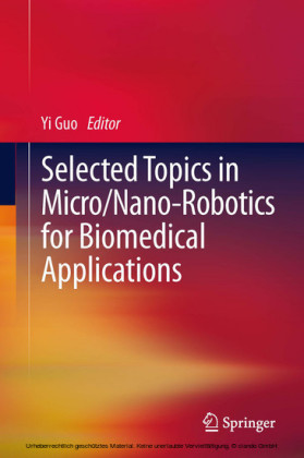 Selected Topics in  Micro/Nano-robotics for Biomedical Applications