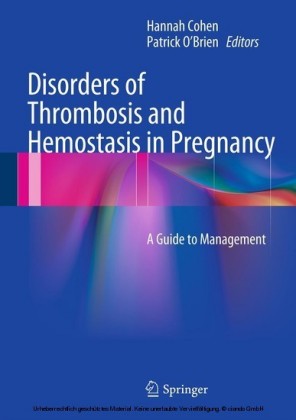 Disorders of Thrombosis and Hemostasis in Pregnancy