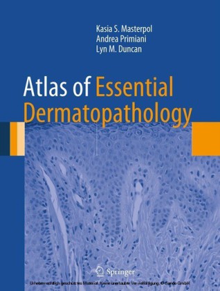 Atlas of Essential Dermatopathology