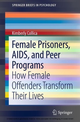 Female Prisoners, AIDS, and Peer Programs