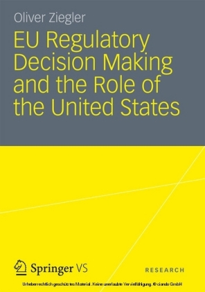 EU Regulatory Decision Making and the Role of the United States