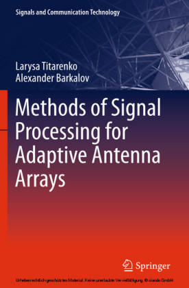 Methods of Signal Processing for Adaptive Antenna Arrays
