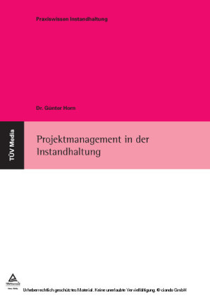Projektmanagement in der Instandhaltung