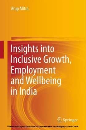 Insights into Inclusive Growth, Employment and Wellbeing in India