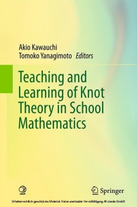 Teaching and Learning of Knot Theory in School Mathematics