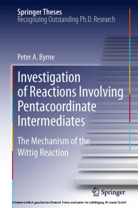 Investigation of Reactions Involving Pentacoordinate Intermediates