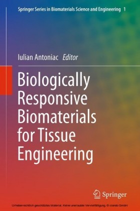 Biologically Responsive Biomaterials for Tissue Engineering