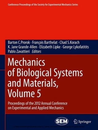 Mechanics of Biological Systems and Materials, Volume 5