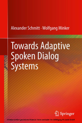 Towards Adaptive Spoken Dialog Systems