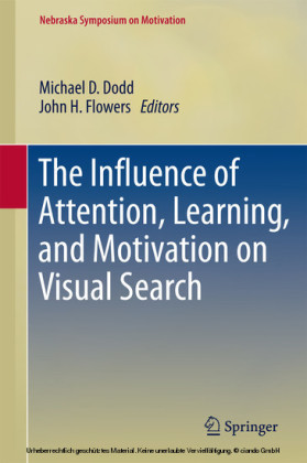 The Influence of Attention, Learning, and Motivation on Visual Search