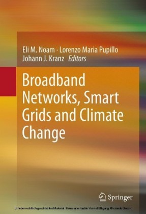 Broadband Networks, Smart Grids and Climate Change