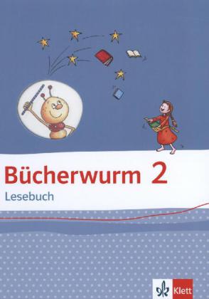 Bücherwurm Lesebuch 2. Ausgabe für Berlin, Brandenburg, Mecklenburg-Vorpommern, Sachsen, Sachsen-Anhalt, Thüringen