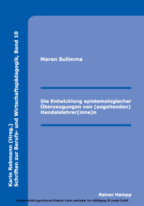 Die Entwicklung epistemologischer Überzeugungen von (angehenden) Handelslehrer(inne)n