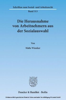Die Herausnahme von Arbeitnehmern aus der Sozialauswahl.