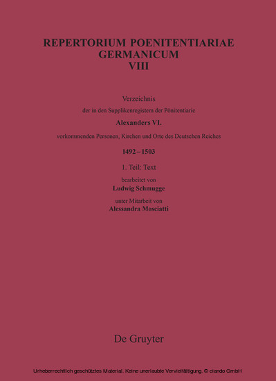 Verzeichnis der in den Supplikenregistern der Pönitentiarie Alexanders VI. vorkommenden Personen, Kirchen und Orte des Deutschen Reiches (1492-1503) main product photo