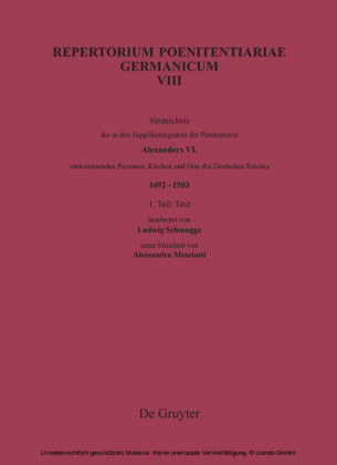 Verzeichnis der in den Supplikenregistern der Pönitentiarie Alexanders VI. vorkommenden Personen, Kirchen und Orte des Deutschen Reiches (1492-1503)