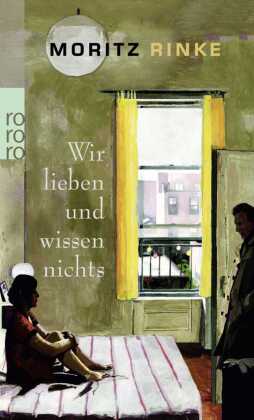 Wir lieben und wissen nichts