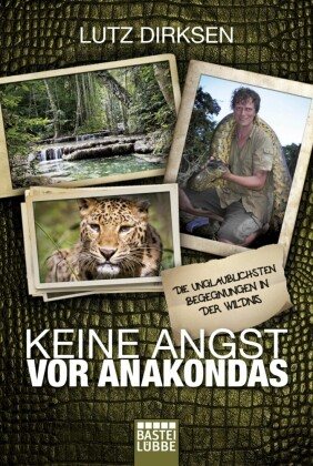Keine Angst vor Anakondas