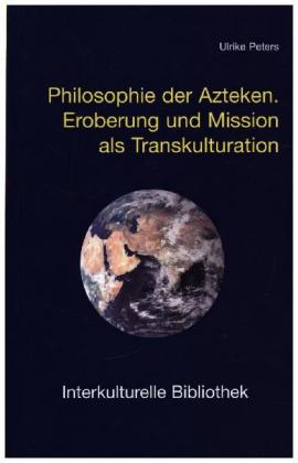 Philosophie der Azteken