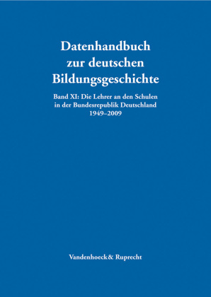 Die Lehrer an den Schulen in der Bundesrepublik Deutschland 1949-2009, m. CD-ROM