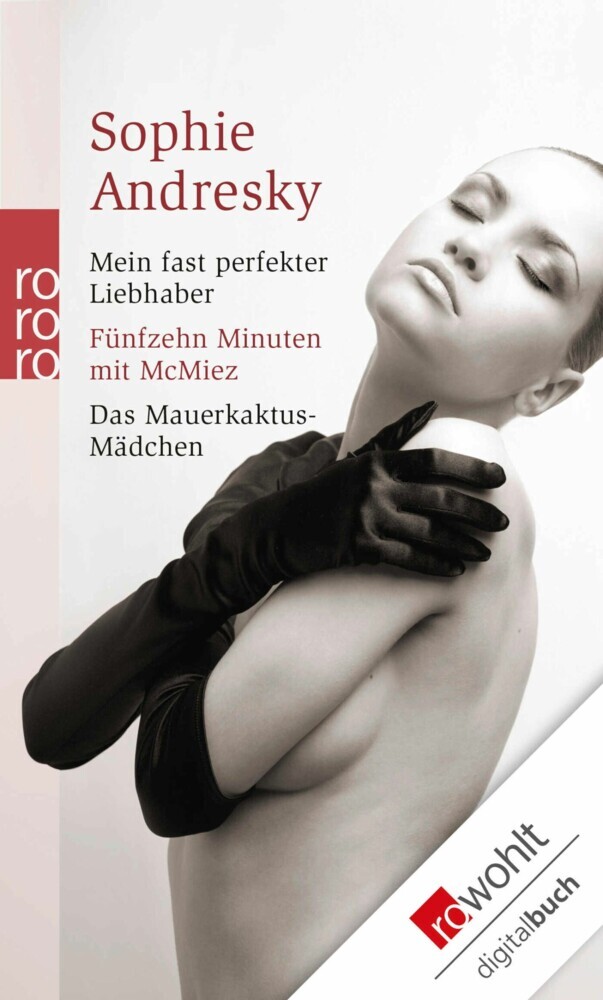 Mein fast perfekter Liebhaber / Fünfzehn Minuten mit McMiez / Das Mauerkaktus-Mädchen main product photo