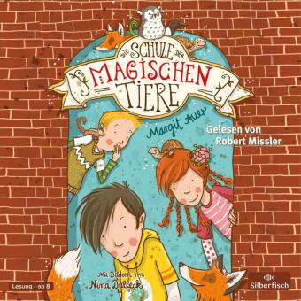 Die Schule der magischen Tiere 1: Die Schule der magischen Tiere, 2 Audio-CD
