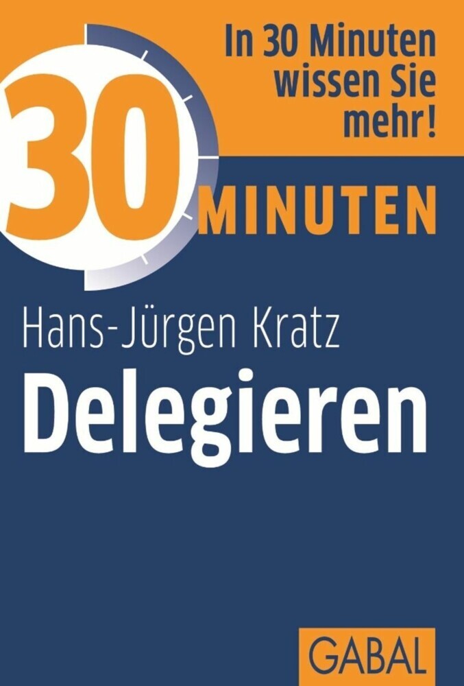30 Minuten Delegieren main product photo