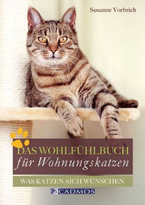Das Wohlfühlbuch für Wohnungskatzen