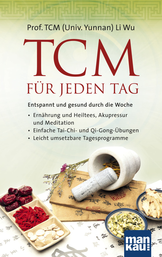 TCM für jeden Tag. Entspannt und gesund durch die Woche main product photo